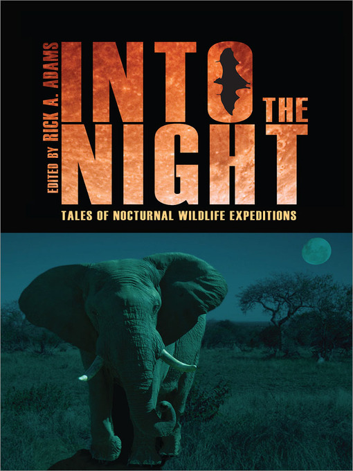 Title details for Into the Night by Rick A. Adams - Available